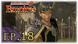 DW9E - Ep.18 The Rise of Dong Zhuo & Toshiie (Dynasty Warriors 9 Empires)