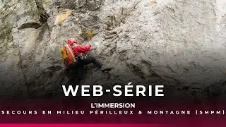 L'immersion - le Secours en Milieu Périlleux et Montagne