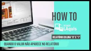 How To LAquis SCADA Supervisório - Valores 0 e 1 no relatório