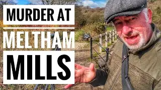 Murder At Meltham Mills