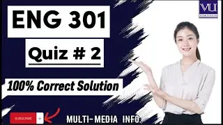 ENG 301 Quiz # 2 100% Correct Solution|| eng301 quiz # 2 correct solution 2023