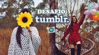 DESAFIO FOTO TUMBLR. Feat Palloma, Bia, Marina, Ray