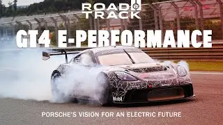 Porsche GT4 E-Performance: We Drove Porsche's Radical EV Race Car