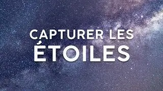 Comment faire de l'ASTROPHOTOGRAPHIE