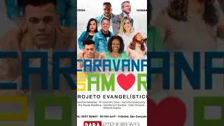 CARAVANA DO AMOR❤️❤️❤️           EU VOU LEVAR O AMOR POR ONDE EU FOR❤️❤️