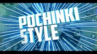 POCHINKI STYLE | PUBG MOBILE MONTAGE