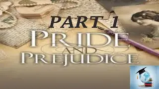 Summary of  Pride and Prejudice by Jane Austen || Aqsba Educators
