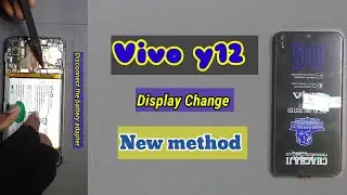 Vivo y12,y15,y17 combo change | display change | open the battery | disassemble | assemble!!!