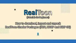 RealToon Tutorial (Beginners): How to download, import and unpack RealToon Shader Packages