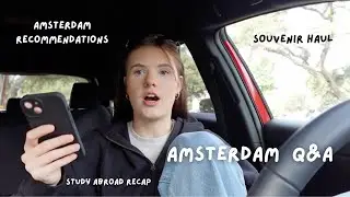 all things study abroad amsterdam | honest q&a