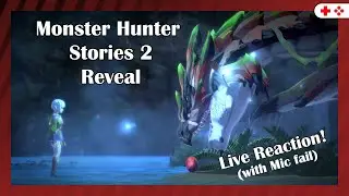 Crits Reacts | Monster Hunter Stories 2 Announcement (with Mic malfunction...)