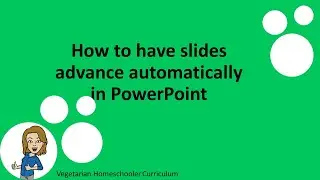 How to automatically advance slides in PowerPoint