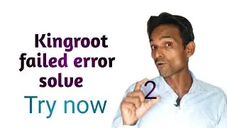 kingo root failed root how to fix kingroot failed fix kingroot root failed janseva live
