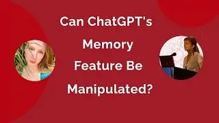 Can ChatGPT Memory Feature Be Manipulated?