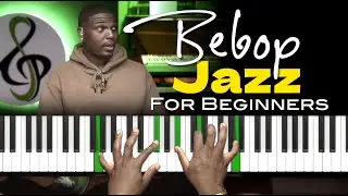 Jazz for Beginners | Piano Tutorial  (Simple Bebop Lines and Licks)