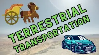 EVOLUTION of TERRESTRIAL TRANSPORTATION | History of Land Vehicles | Automobiles | Cars