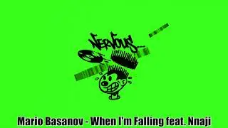 Mario Basanov - When I'm Falling feat. Nnaji