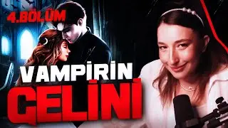 DESICIONS | VAMPİRİN GELİNİ 4.BÖLÜM