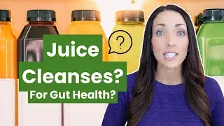 Do Juice Cleanses Actually Work for Gut Health?