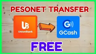 Unionbank GCash: How to Transfer from Unionbank to GCash FREE