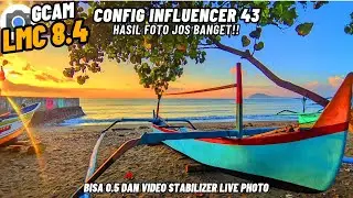 GCAM 8.4 BEST CONFIG FILE‼️Gcam Lmc 8.4 Config Stylo v22 Bisa 0.5 & Stabilizer Support Live Photo