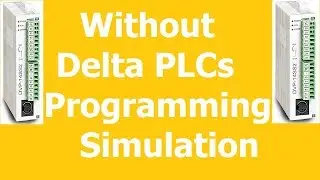 06# without delta plc programming online with delta simulator DESIRE AUTOMATION