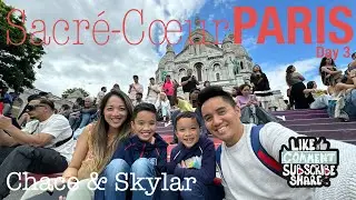 Sacre-Coeur | Montmartre | Paris Duck Store | Paris Episode 3 with Chace and Skylar