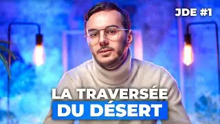Le journal d'un entrepreneur #1 - La traversée du désert, les solutions, l'équation de croissance