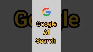 Google Al Search | Google Search Labs | Google Generative Al Search 