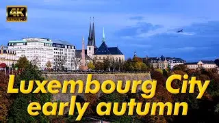 Luxembourg City early autumn 2024. Outdoor Travel
