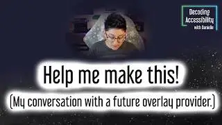 Help me make this! (My conversation with a future overlay provider.)