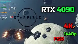 Starfield + RTX 4090 | 4K, 1440p | FSR