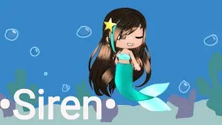 Siren//Glmv//Tradução•Gacha life•(especial 161 inscritosQwQ)