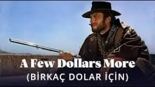BİRKAÇ DOLAR İÇİN (1965) | TÜRKÇE DUBLAJ KOVBOY FİLMİ