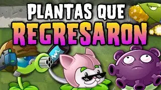 PLANTAS de PvZ 1 que REGRESARON en PvZ 2 versión CHINA