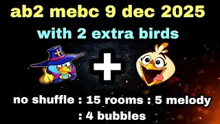 Angry birds 2 mighty eagle bootcamp Mebc 9 dec 2025 with 2 extra birds blues+melody