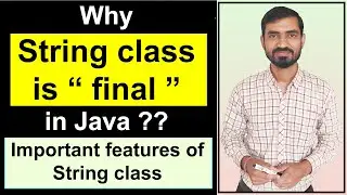 Why String is final in Java || Important Features of String Class (Hindi) (immutable and final)