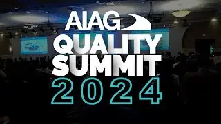 AIAG 2024 Quality Summit Hype