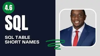 4.6 How to create Table Short Names in SQL | SQL Full Course for Beginners | By Carl Huff