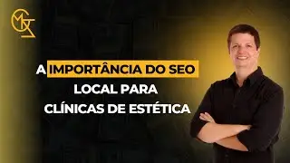 A Importância do SEO Local para Clínicas de Estética