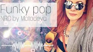 Funky pop Energy ⚡️ music - NO ADS MUSIC - by Motodeva