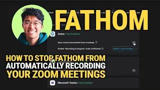 How To Stop Fathom From Automatically Recording Your Zoom Meetings: EASY Guide!