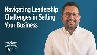 Navigating Leadership Challenges in Selling Your Business