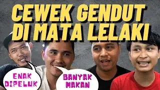 FAT GIRL ACCORDING TO MEN || THIS IS OPINION