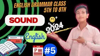 #5 Sound / Sound class 5th to 8th / Sound in english grammar class 8 / Sound practice by mastermind