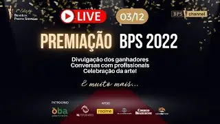 BPS Live - Evento de Premiação do Brasília Photo Show 2022 8ª Edição | 03.12 às 13:45h