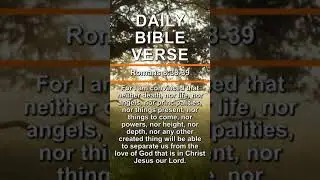 Romans 8:38-39 | Daily Bible Verse | #shorts