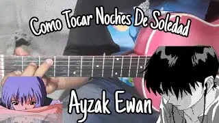 COMO TOCAR NOCHES DE SOLEDAD DE AYZAK EWAN