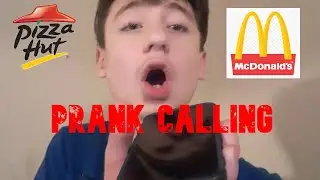 Prank Calling Fast Food Restaurants