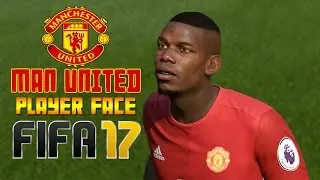 FIFA 17 MANCHESTER UNITED PLAYER FACE